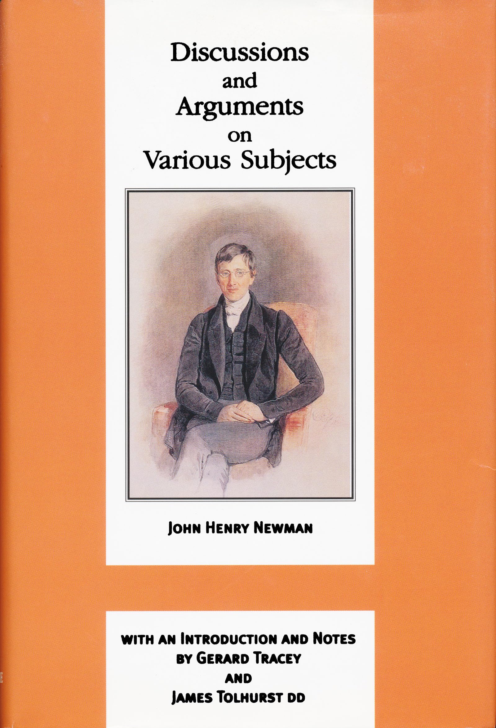 Discussions and Arguments on Various Subjects (Works of Cardinal Newman: Birmingham Oratory Millennium Edition),Used