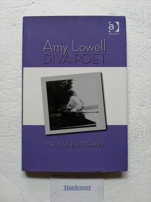 Amy Lowell, Diva Poet,Used