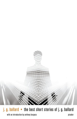 The Best Short Stories Of J. G. Ballard