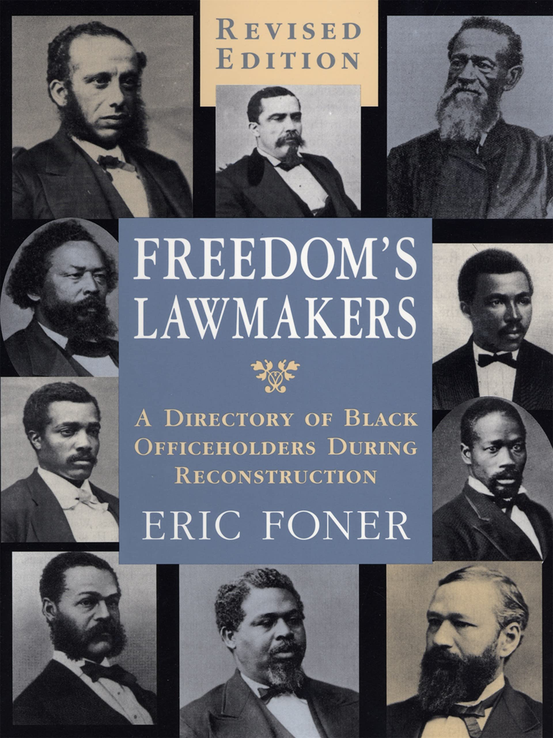 Freedoms Lawmakers: A Directory Of Black Officeholders During Reconstruction,Used
