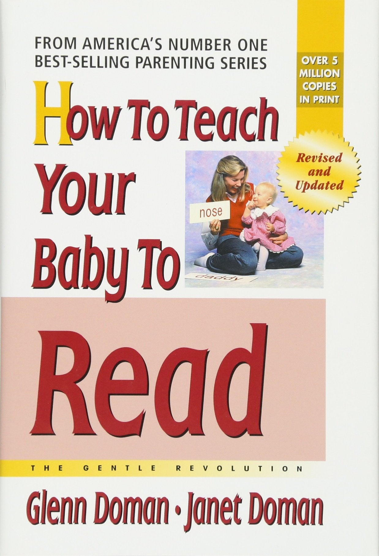 How to Teach Your Baby to Read (The Gentle Revolution Series),Used