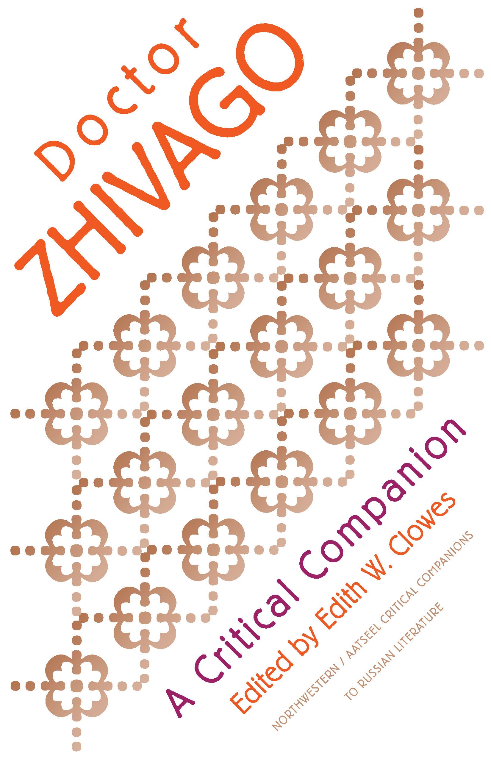 Pasternak'S 'Dr. Zhivago': A Critical Companion (Aatseel),Used