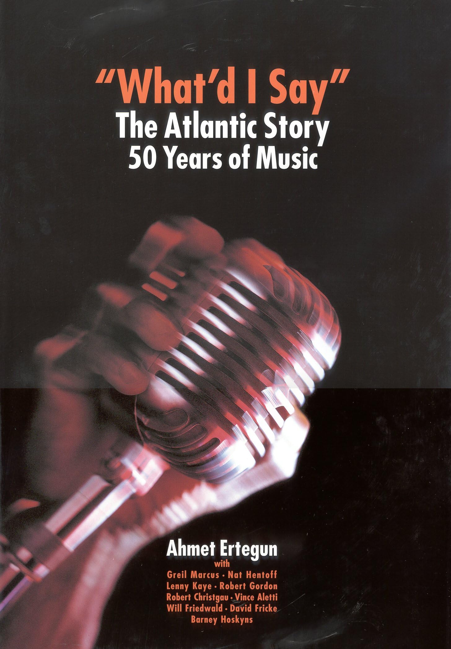 What'D I Say?: The Atlantic Story