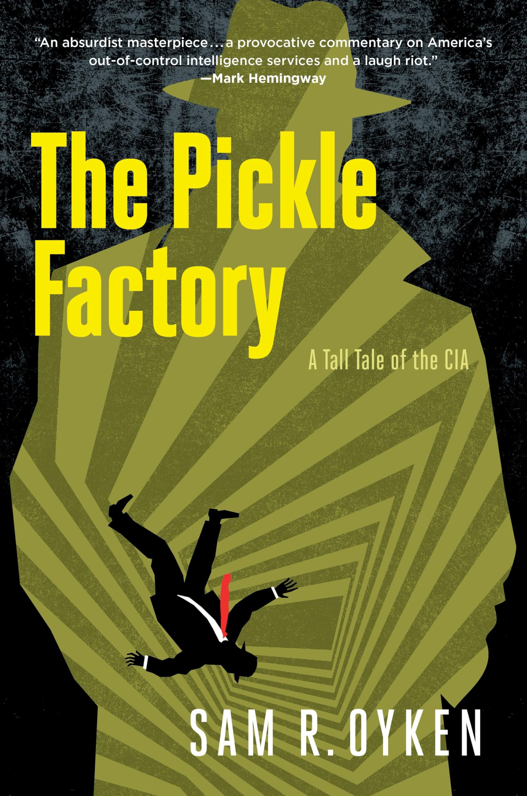 The Pickle Factory: A Tall Tale Of The Cia