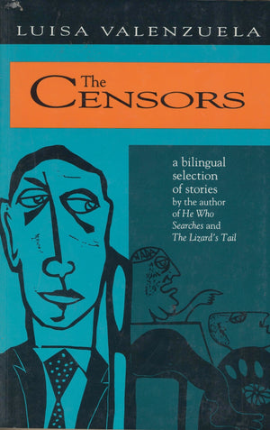 The Censors: A Bilingual Selection Of Stories,New