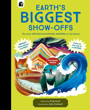 EarthS Biggest ShowOffs: The Most Spectacular Natural Wonders On The Planet