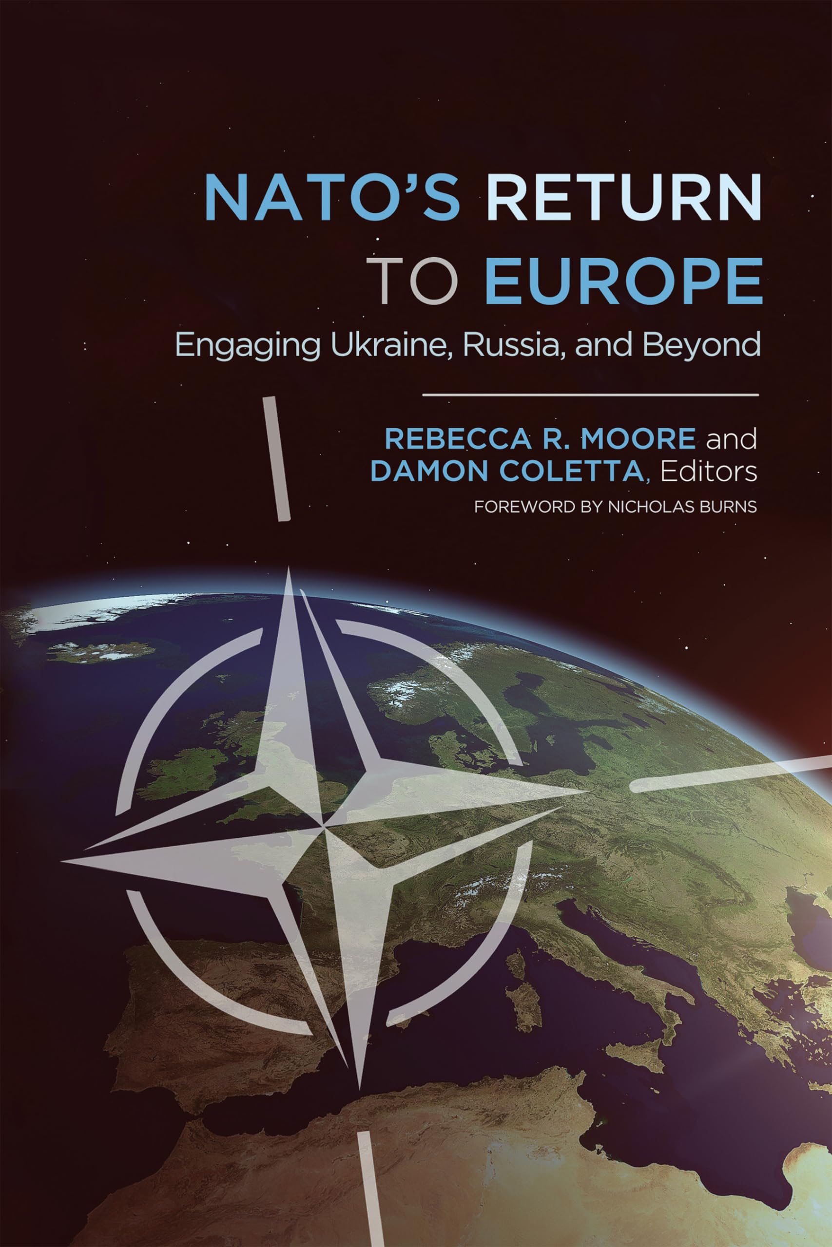 NATO's Return to Europe: Engaging Ukraine, Russia, and Beyond,Used