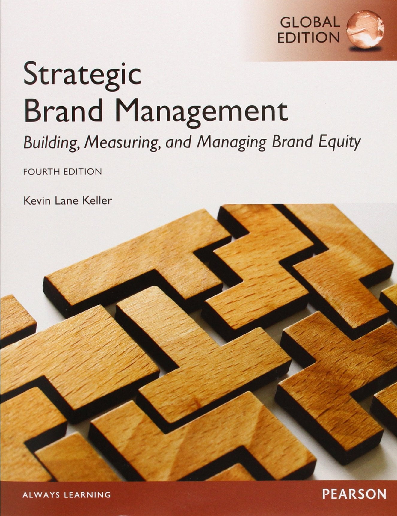 Strategic Brand Managment: Building, Measuring, and Managing Brand Equity,New