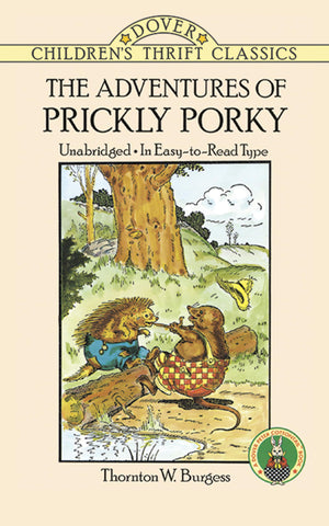 The Adventures Of Prickly Porky (Dover Children'S Thrift Classics),New