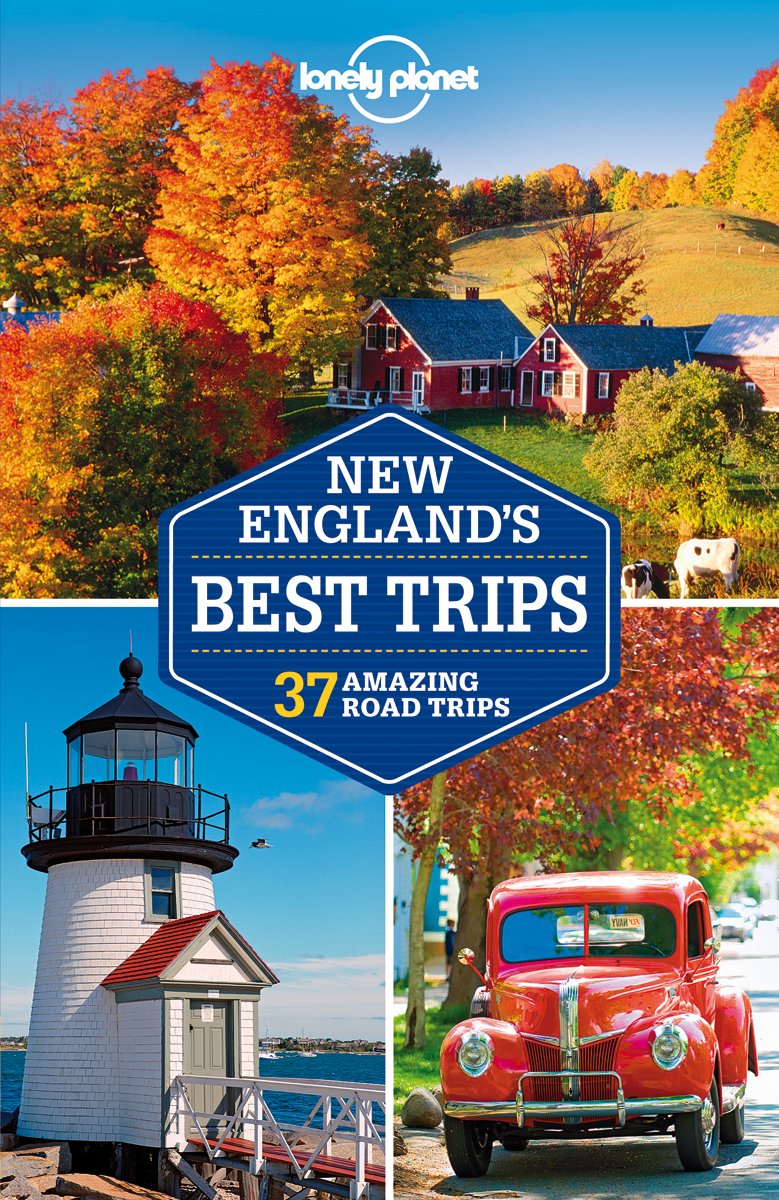 Lonely Planet New England's Best Trips (Lonely Planet Road Trips),Used