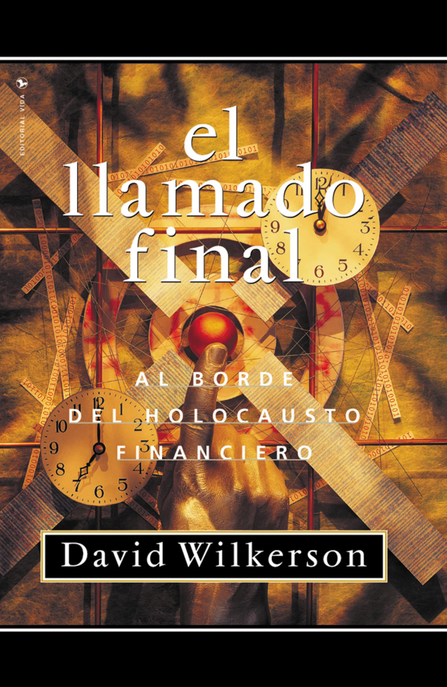 Llamado Final: A borde del holocausto financiero (Spanish Edition),Used