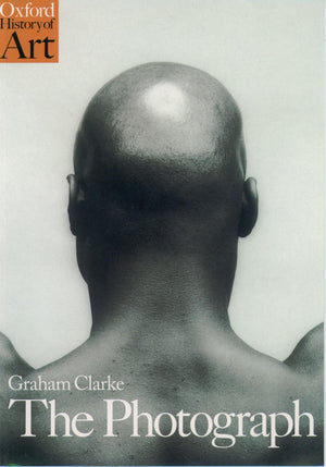 The Photograph (Oxford History Of Art),New