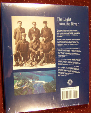 The Light from the River: Central Maine Power's First Century of Service,Used