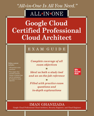 Google Cloud Certified Professional Cloud Architect AllinOne Exam Guide,Used