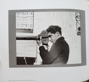 Heart Of Spain: Robert Capa'S Photographs Of The Spanish Civil War