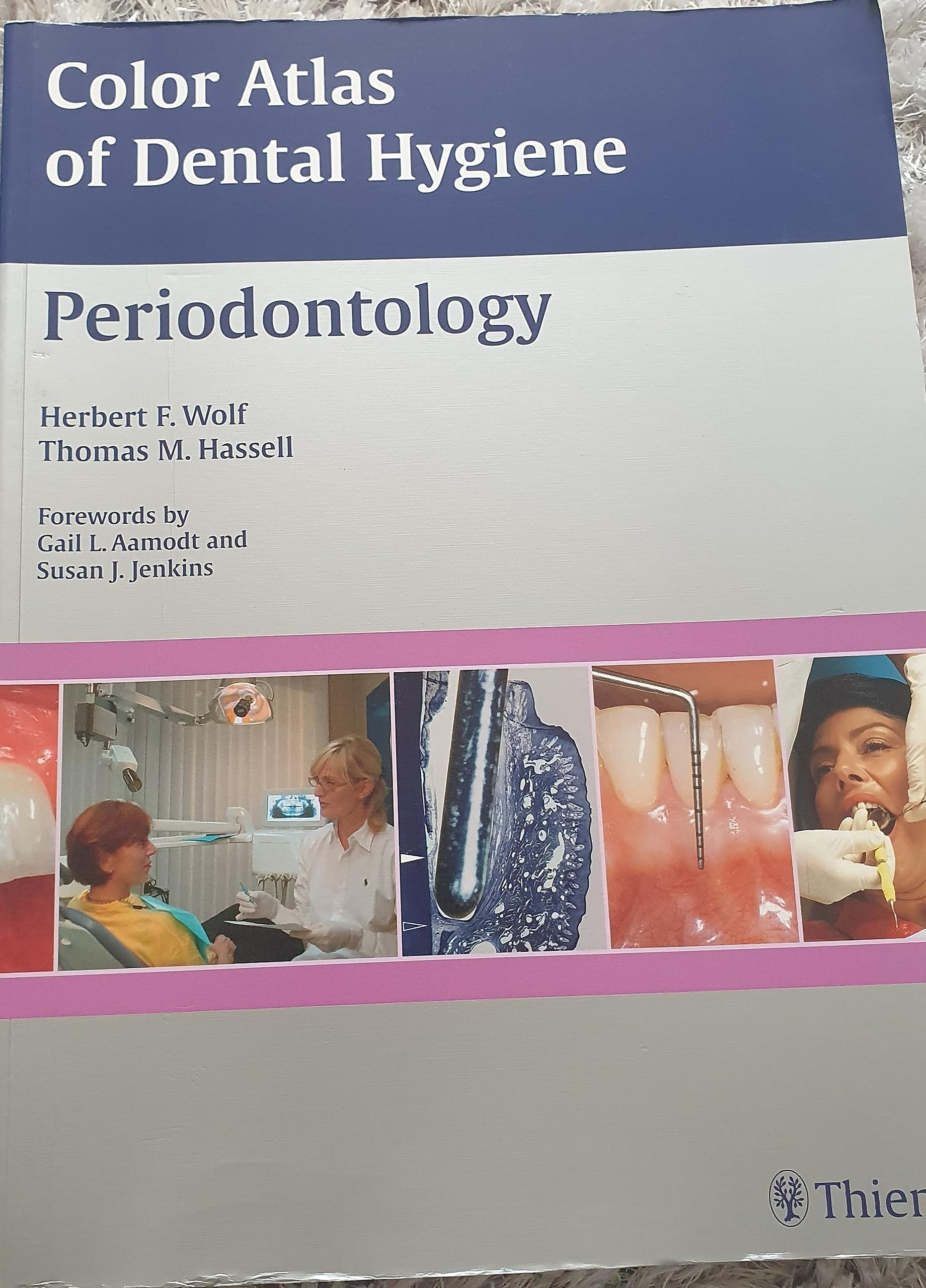 Color Atlas of Dental Hygiene: Periodontology,Used