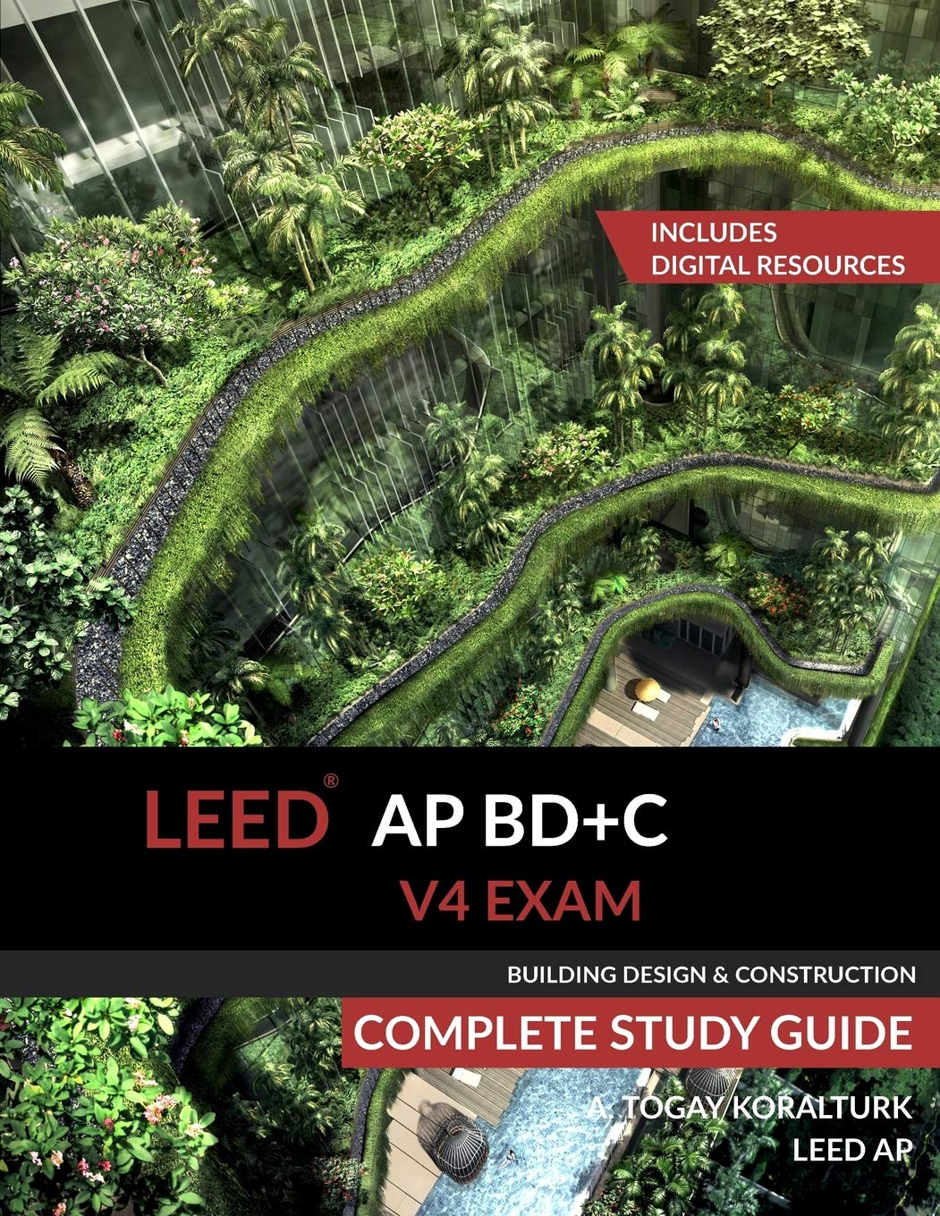 LEED AP BD+C V4 Exam Complete Study Guide (Building Design & Construction),Used