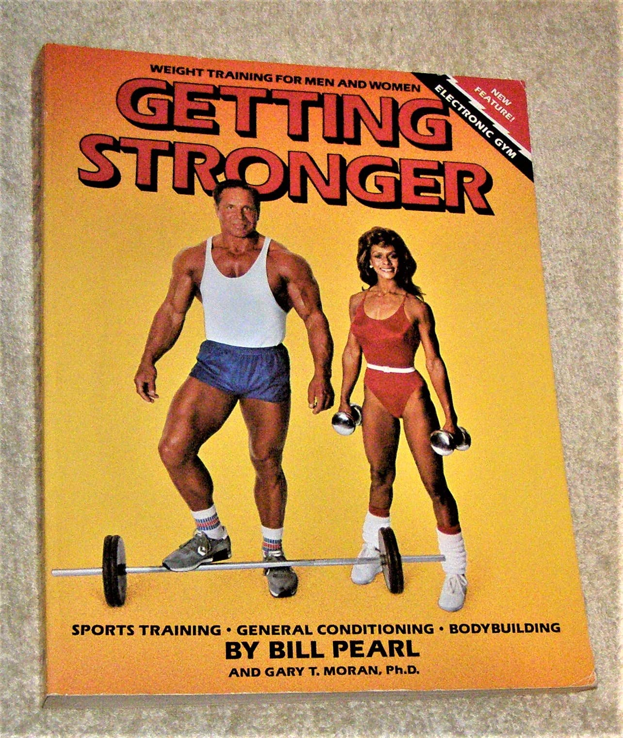 Getting Stronger: Weight Training for Men and Women : Sports Training, General Conditioning, Bodybuilding,New
