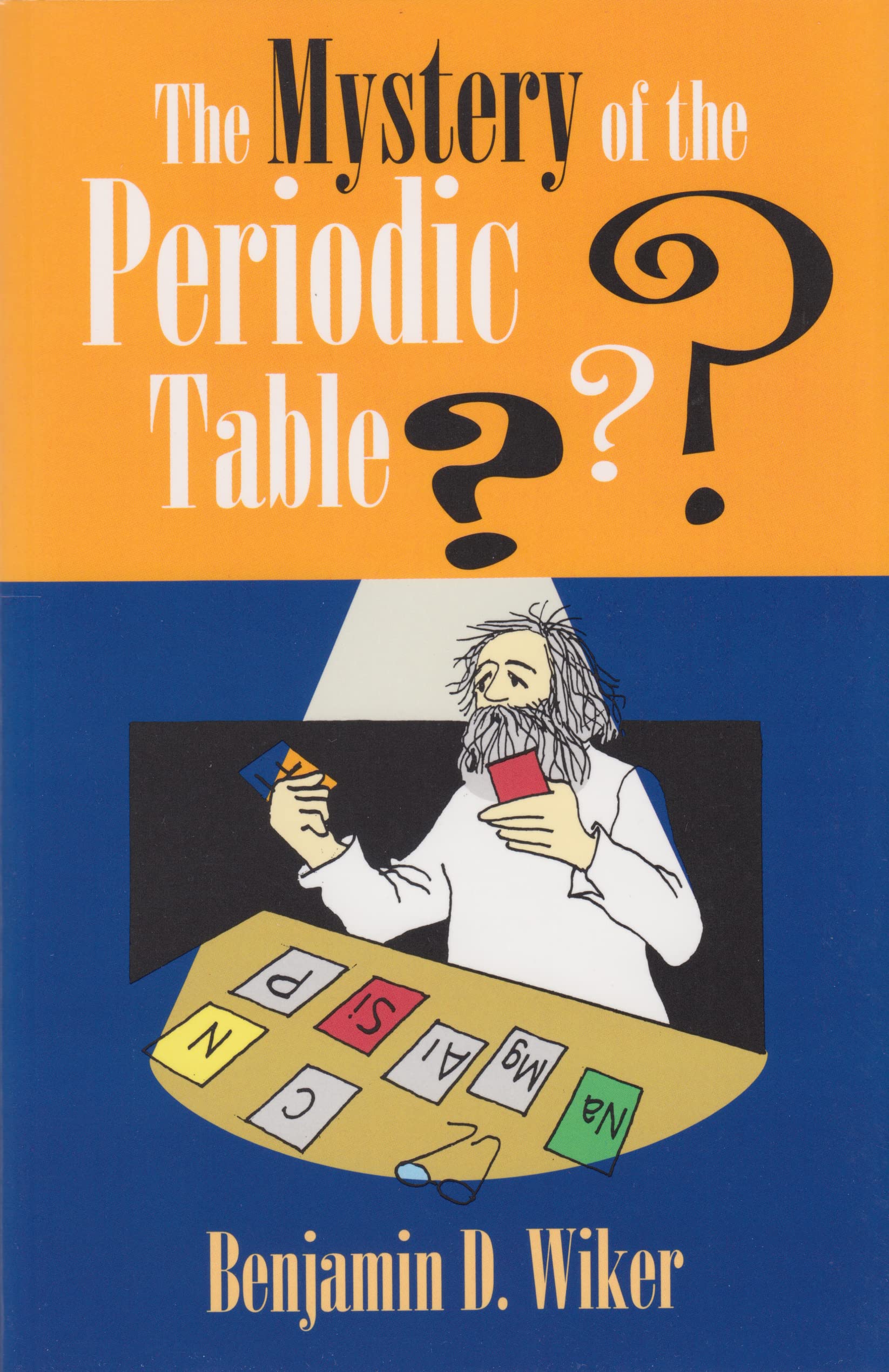 Mystery of the Periodic Table (Living History Library),Used