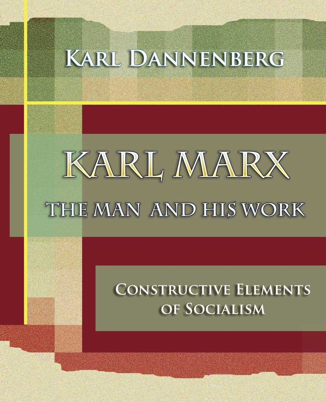 Karl Marx The Man and His Work (1918),Used