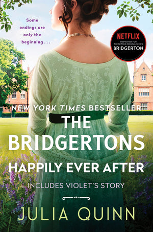 The Bridgertons: Happily Ever After: Includes Violet'S Story (Bridgertons, 9)