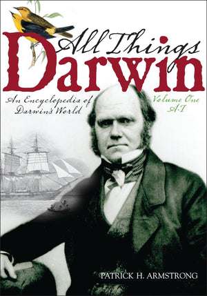All Things Darwin: An Encyclopedia Of Darwin'S World [2 Volumes],Used