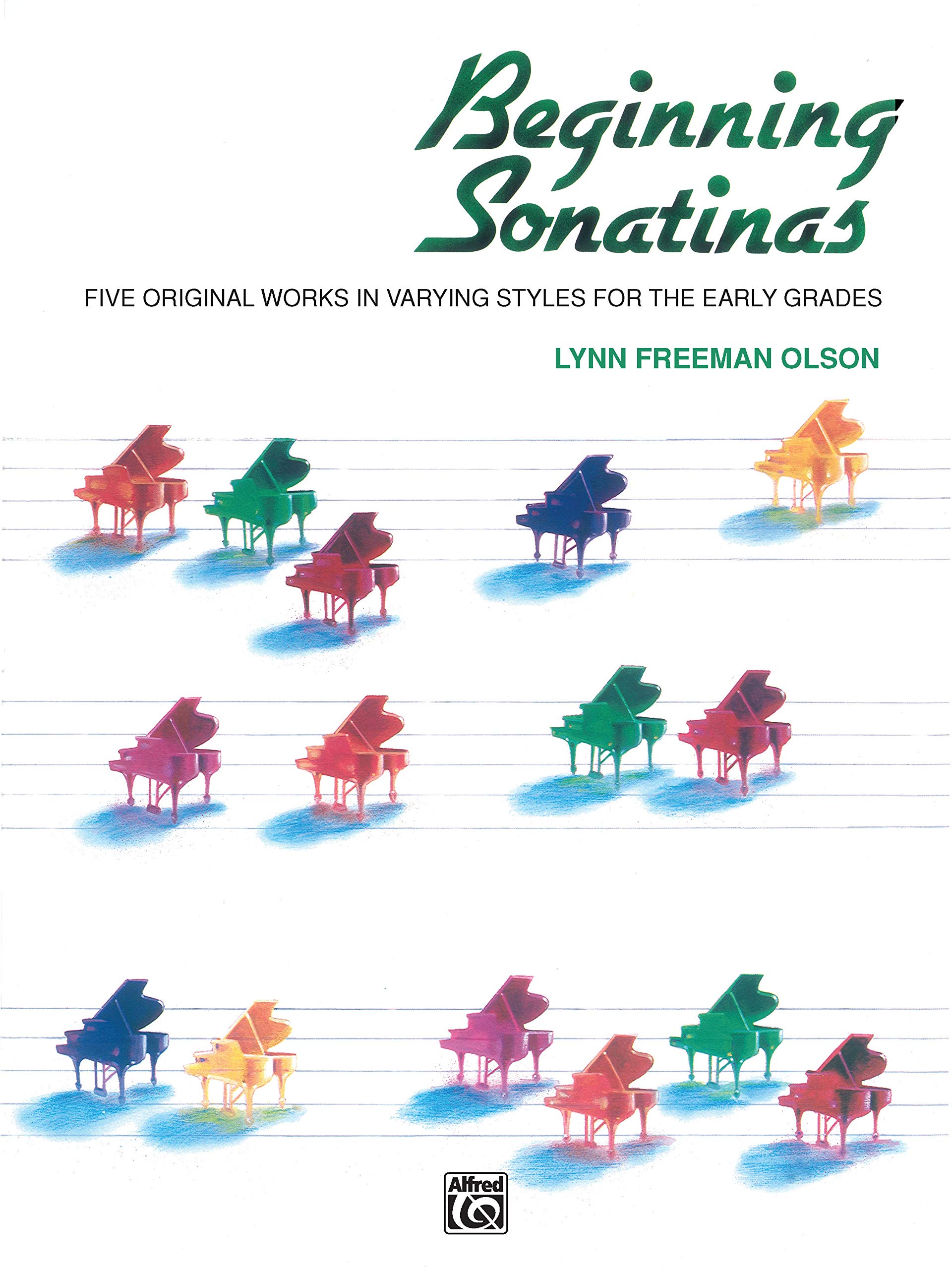 Beginning Sonatinas: Five Original Works In Varying Styles For The Early Grades,New