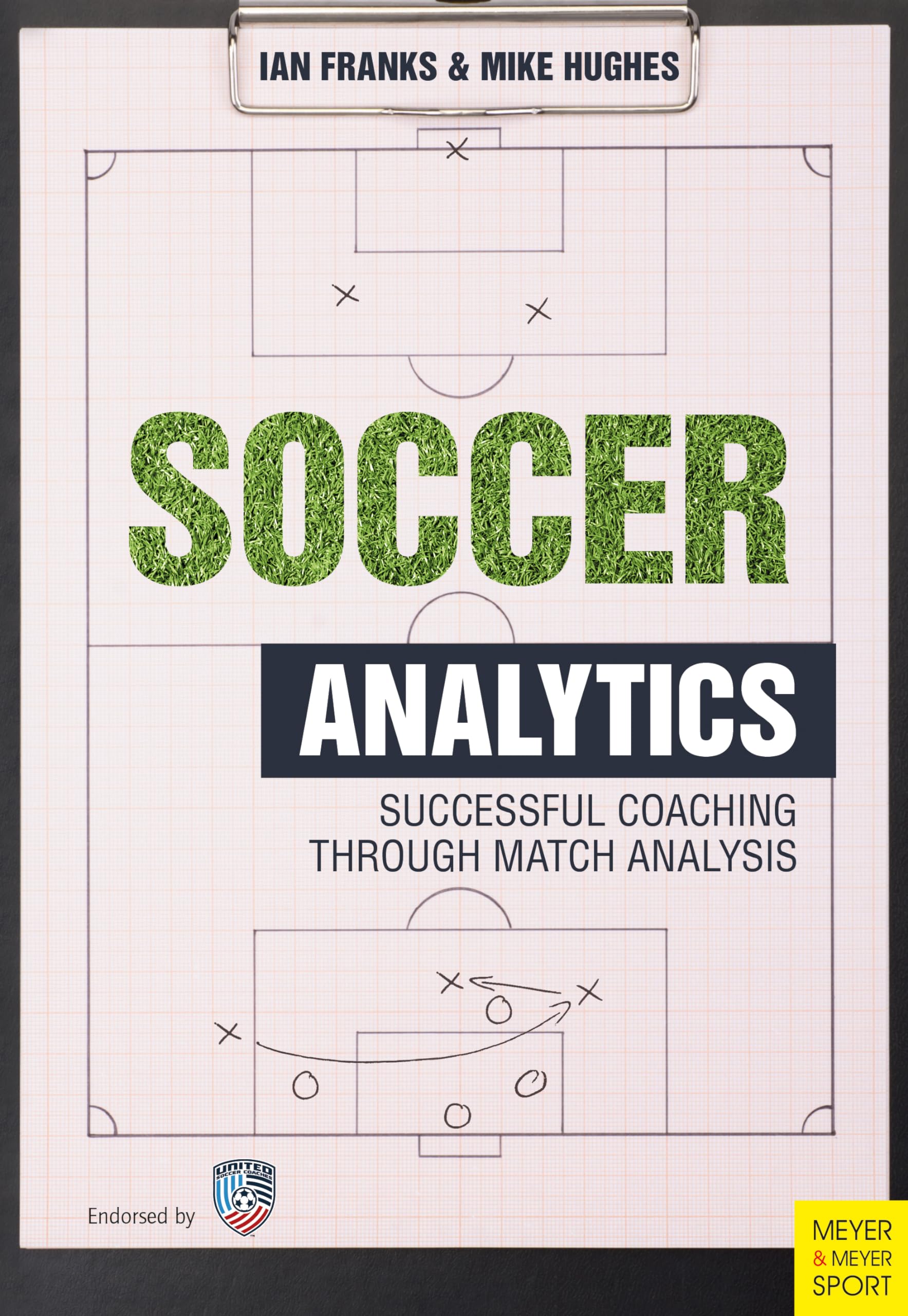 Soccer Analytics: Successful Coaching Through Match Analysis,Used