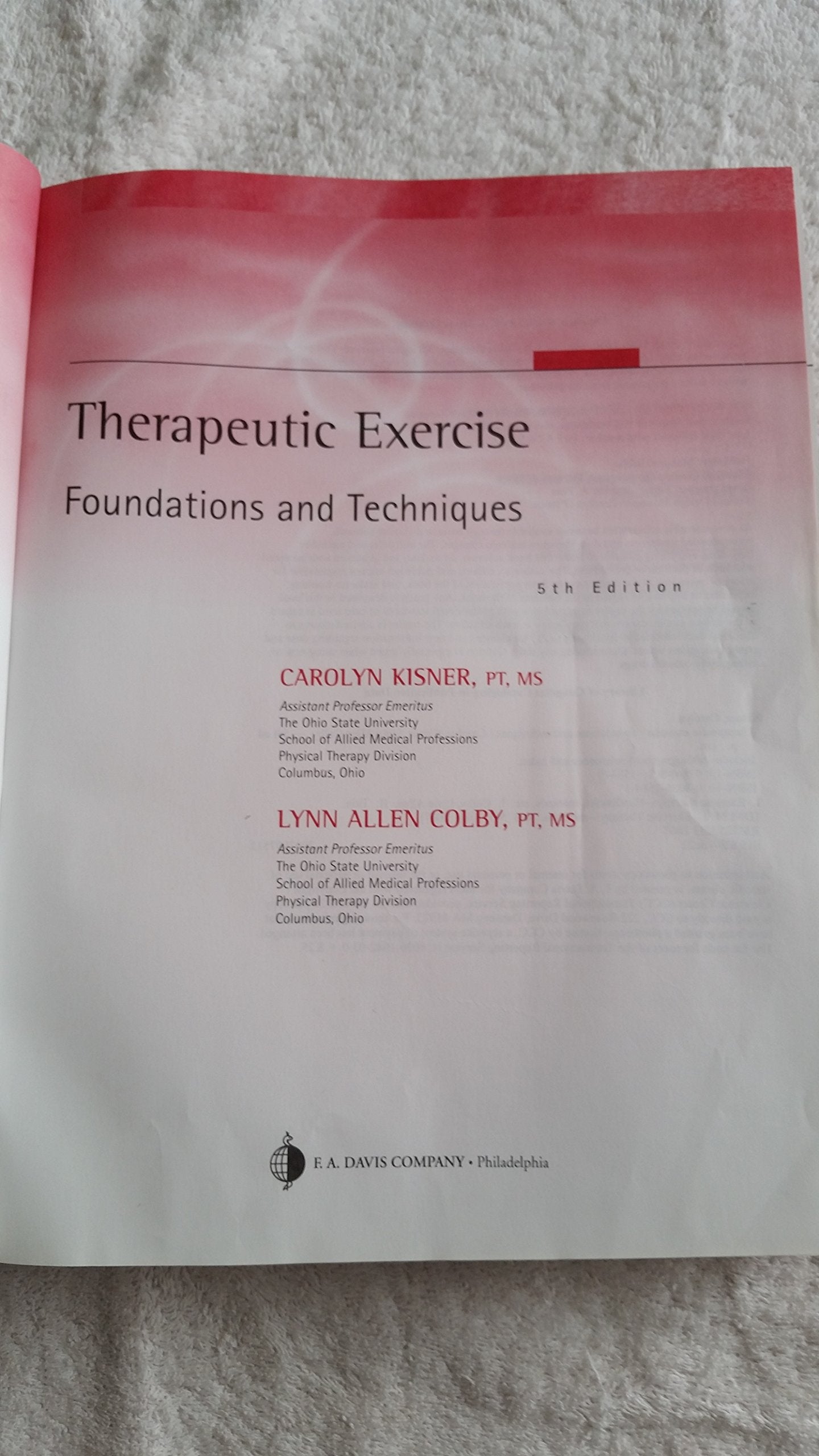 Therapeutic Exercise: Foundations and Techniques (Therapeutic Exercise: Foundations & Techniques) (5th edition) (Therapeudic Exe,New