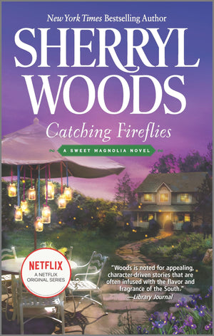 Catching Fireflies (A Sweet Magnolias Novel, 9),Used