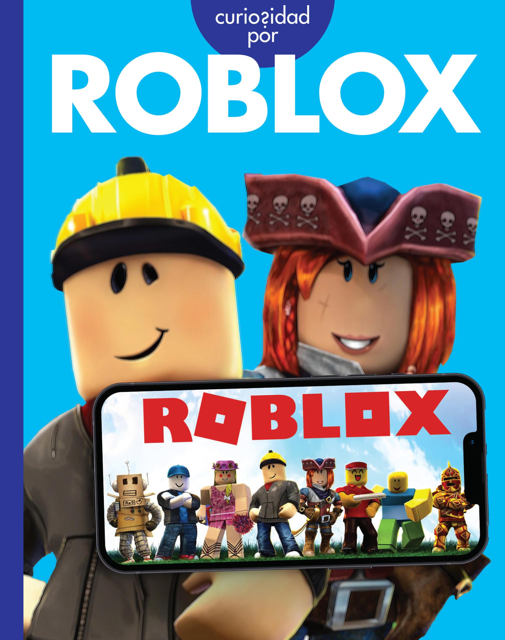 Curiosidad Por Roblox (Spanish Edition)