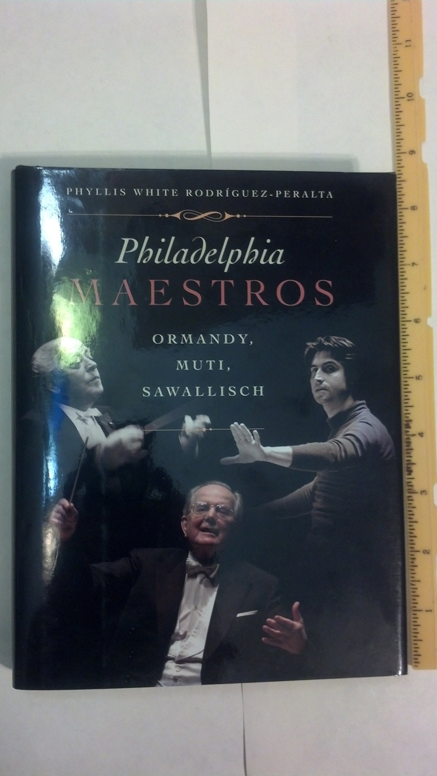 Philadelphia Maestros: Ormandy, Muti, Sawallisch,Used