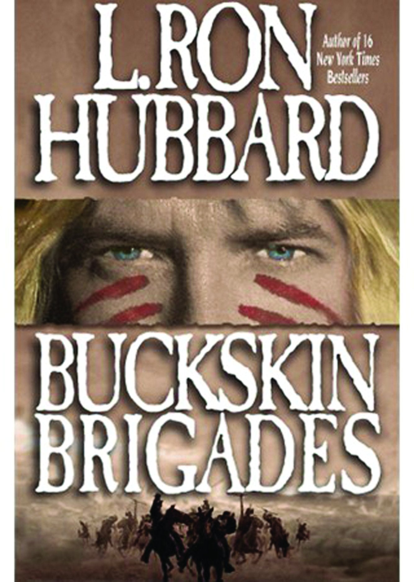 Buckskin Brigades,Used