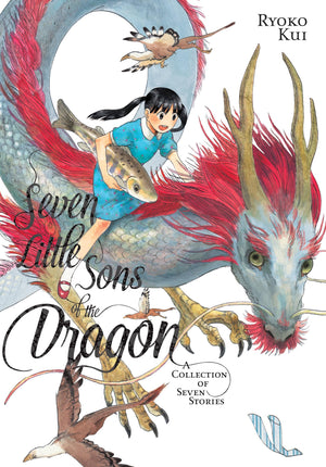 Seven Little Sons of the Dragon: A Collection of Seven Stories,Used