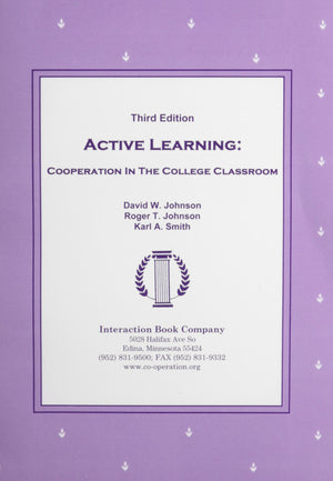 Active Learning: Cooperation In The College Classroom,Used