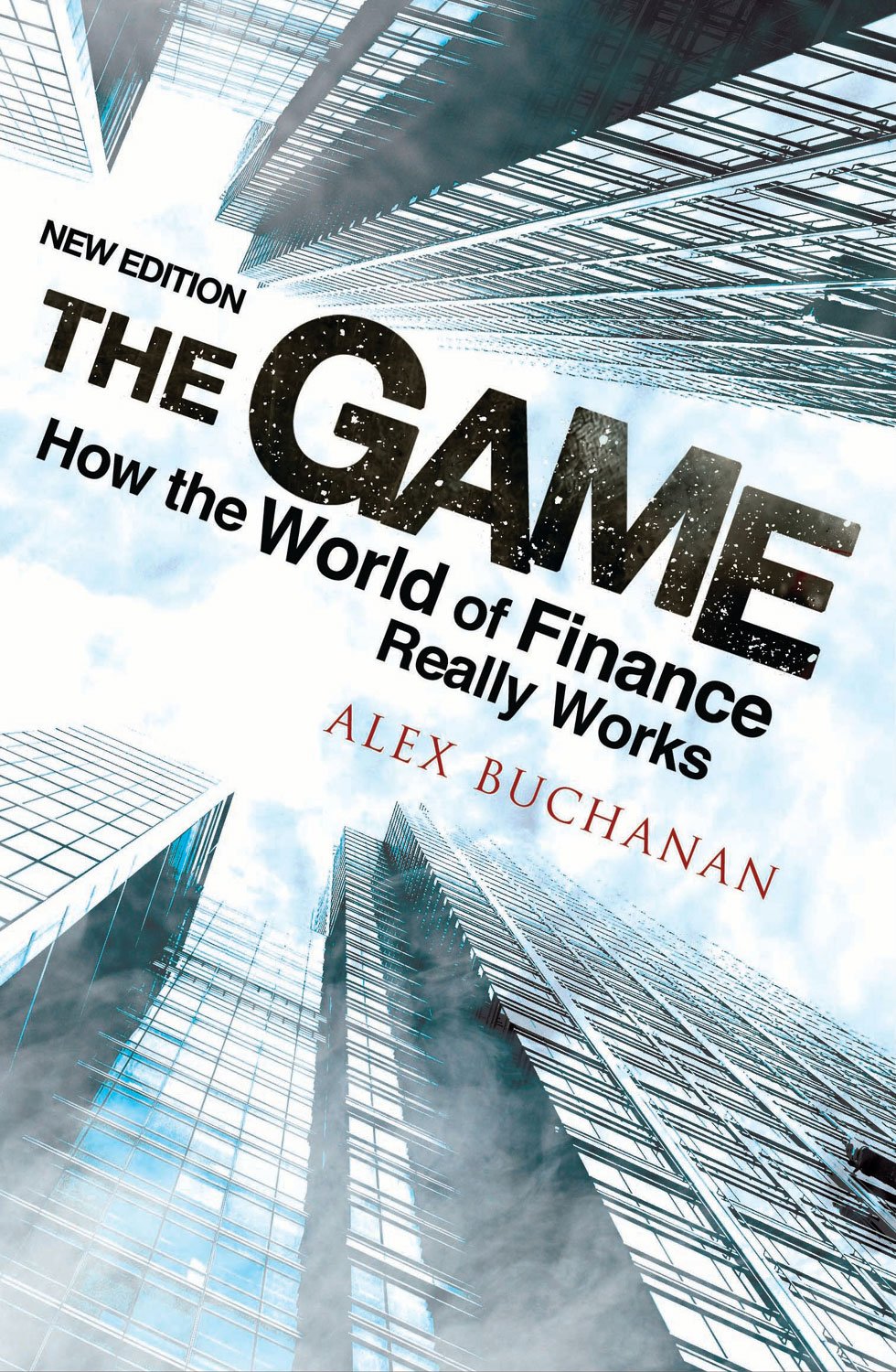 The Game: How the World of Finance Really Works,Used