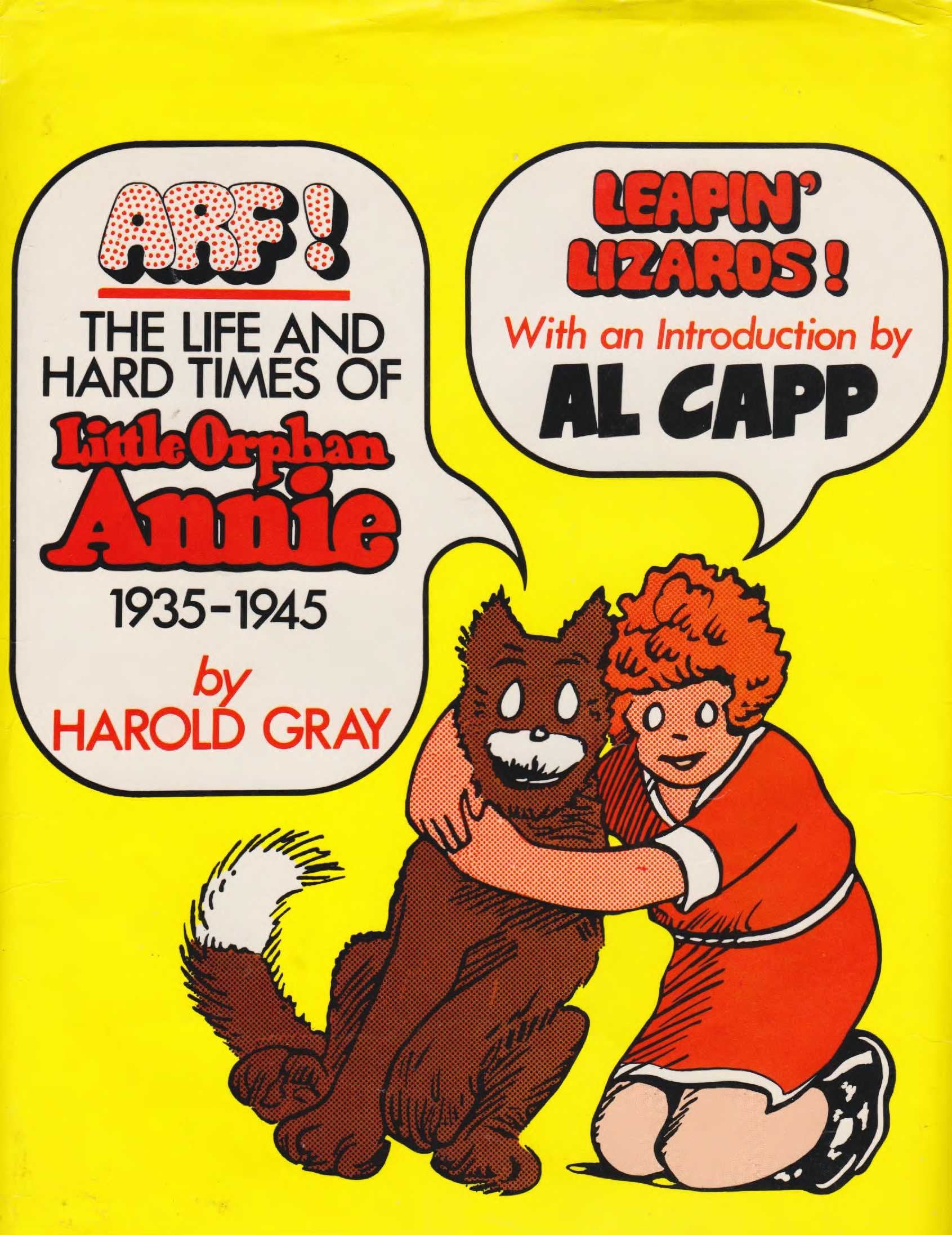 Arf! The life and hard times of Little Orphan Annie, 19351945,Used