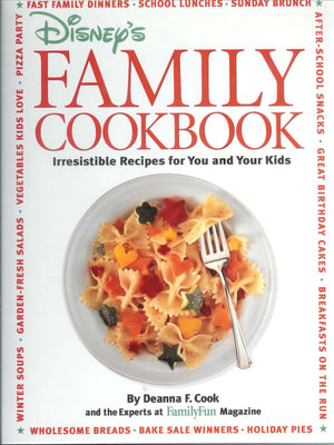 Disney'S Family Cookbook: Irresistible Recipes For You And Your Kids By Cook, Deanna F. (1996) Spiralbound,Used