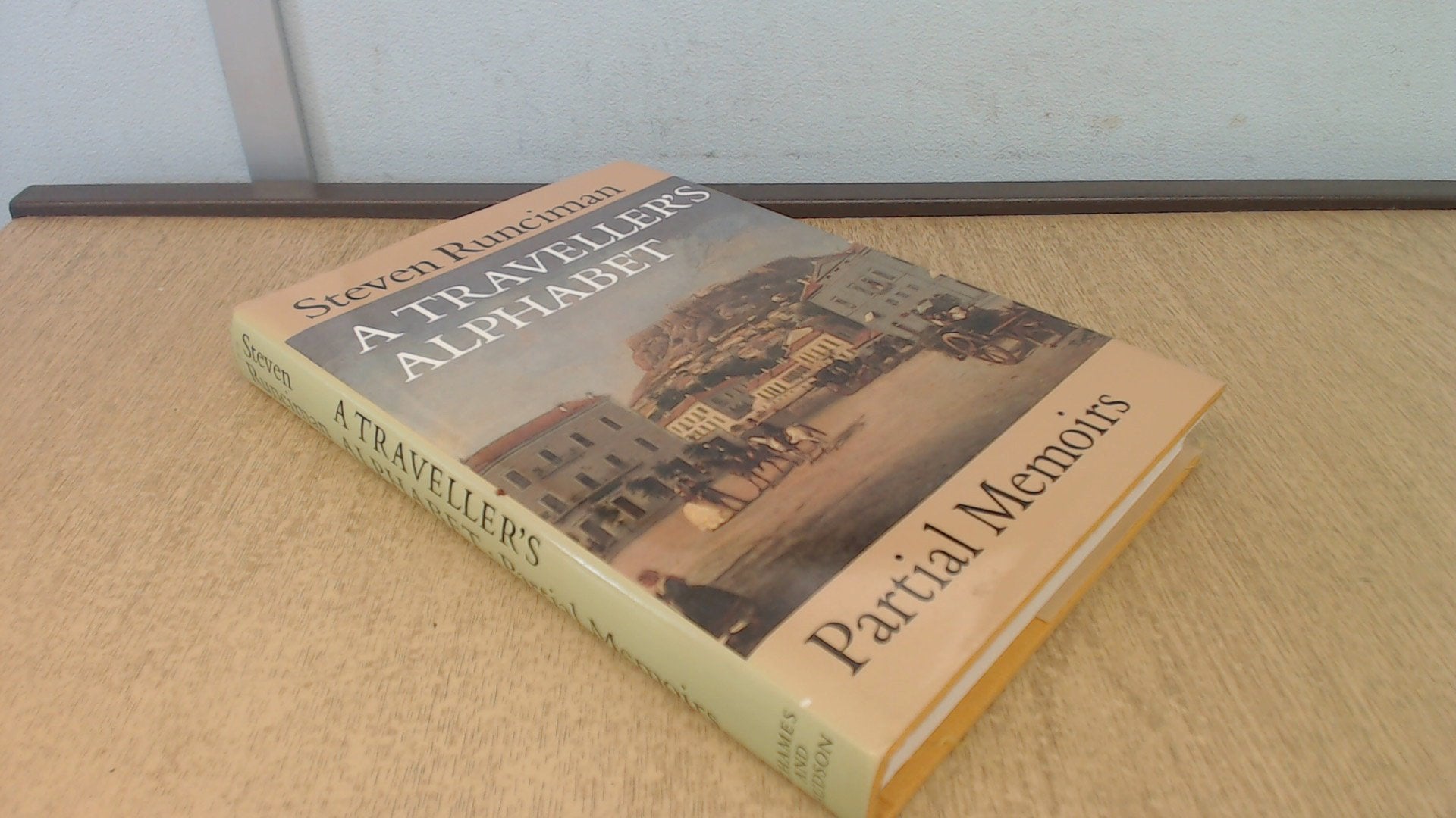 A Traveller's Alphabet: Partial Memoirs,Used