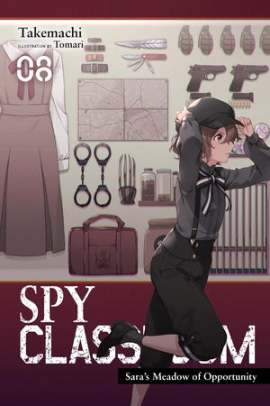 Spy Classroom, Vol. 8 (light novel): Saras Meadow of Opportunity (Volume 8) (Spy Classroom (light novel), 8)