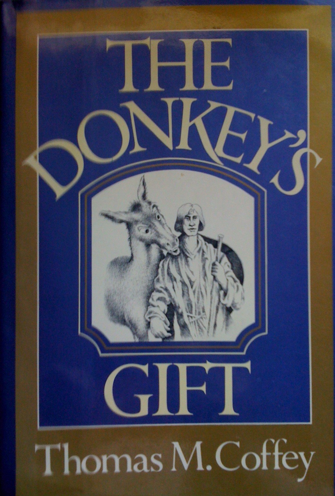 The Donkey's Gift,Used