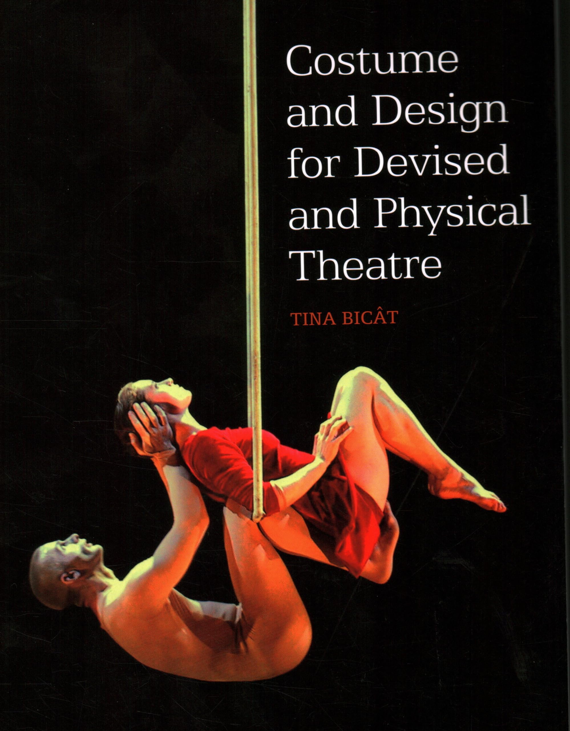 Costume and Design for Devised and Physical Theatre,Used