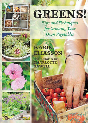 Greens!: Tips And Techniques For Growing Your Own Vegetables,Used
