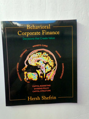 Behavioral Corporate Finance (Mcgrawhill/irwin Series in Finance, Insurance, And Real Estate)