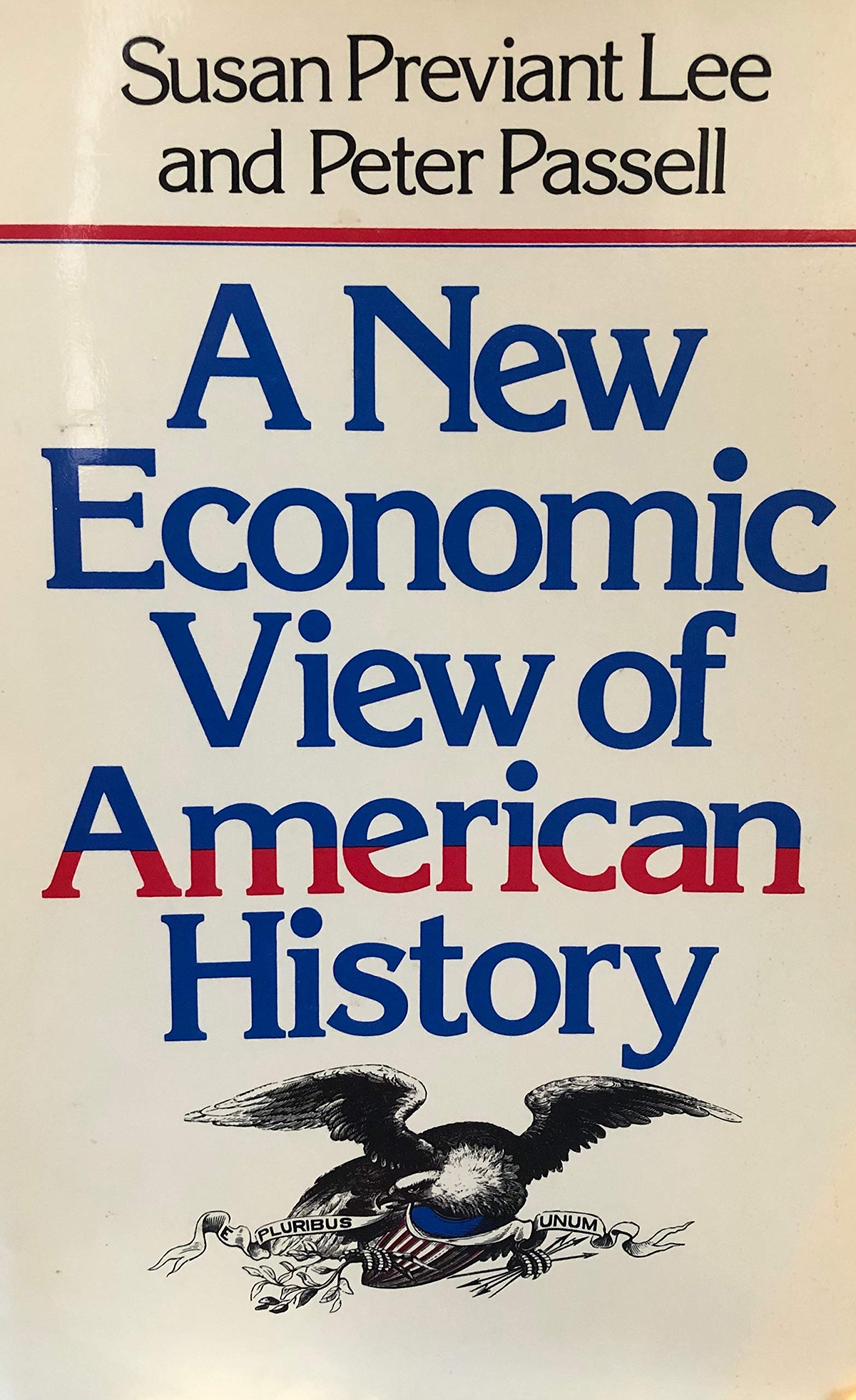 A New Economic View of American History,Used