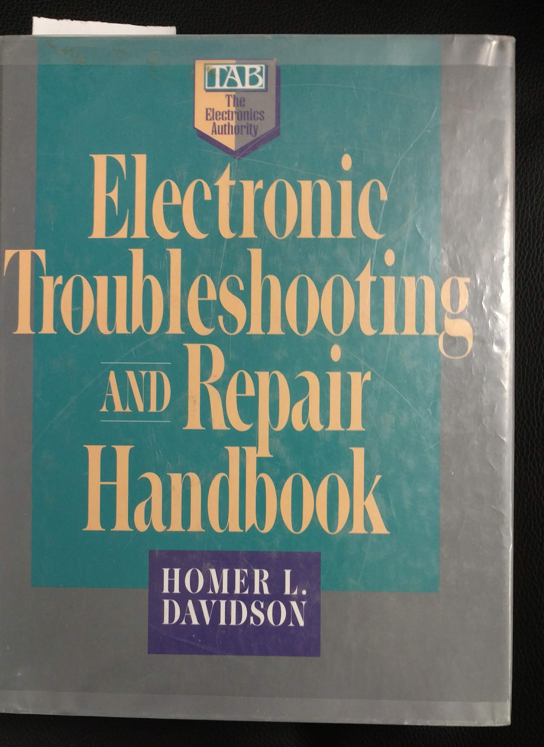 Electronic Troubleshooting And Repair Handbook (Tab Electronics Technician Library),Used