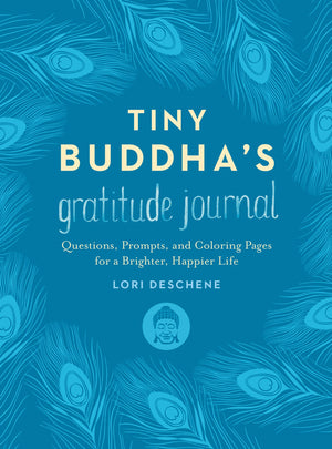 Tiny Buddha's Gratitude Journal: Questions, Prompts, and Coloring Pages for a Brighter, Happier Life,Used