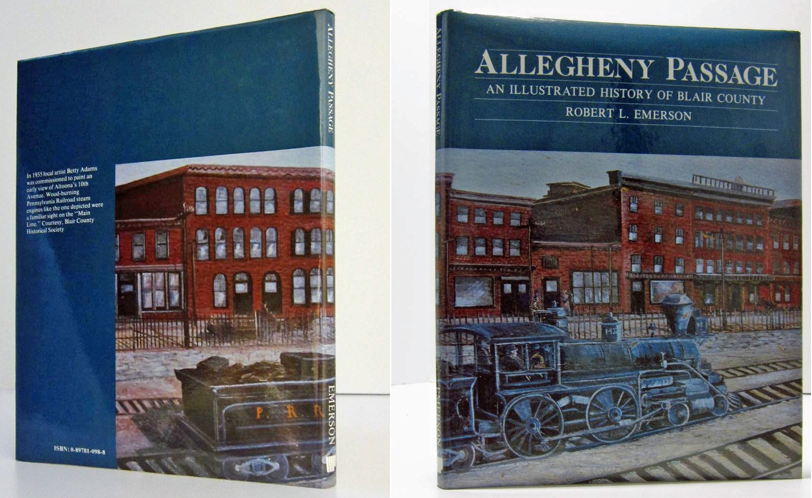 Allegheny Passage: An Illustrated History of Blair County,Used