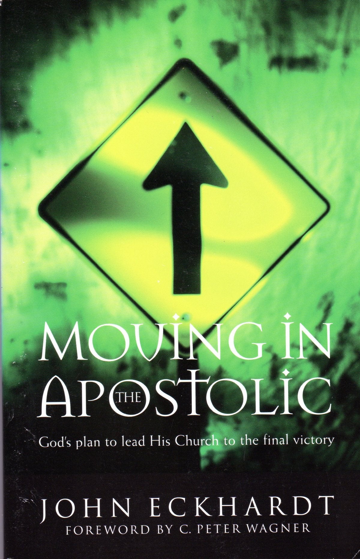 Moving in the Apostolic,Used