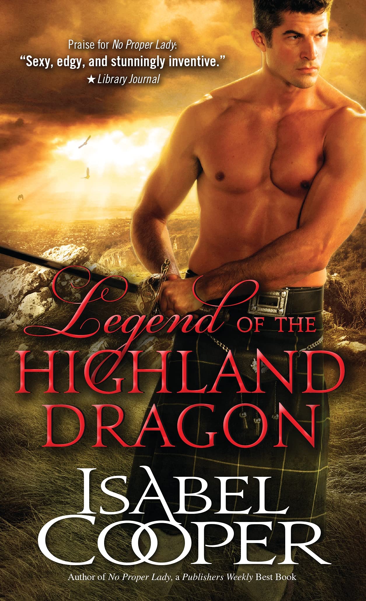 Legend of the Highland Dragon: A Dangerous Highlander Goes Toe to Toe with a Shy Lass and Loses His Heart (Highland Dragons, 1),Used
